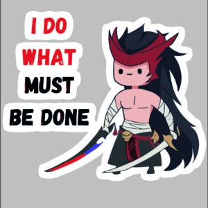 sticker league of legends yone does what he must