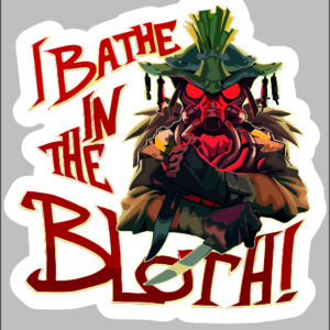 sticker I bathe in the bloth!
