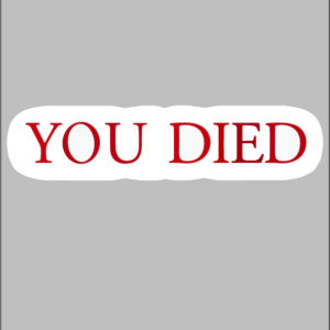 sticker YOU DIED