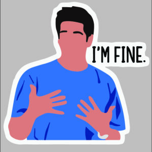 sticker friends I am fine