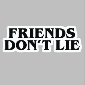 sticker friends DON’T lie