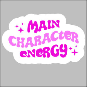 sticker main character energy
