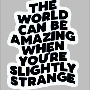 sticker the world can be amazing