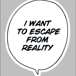 sticker I want to escape