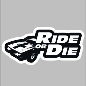 sticker ride or die