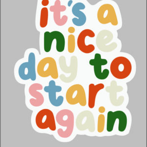 sticker it’s a nice day