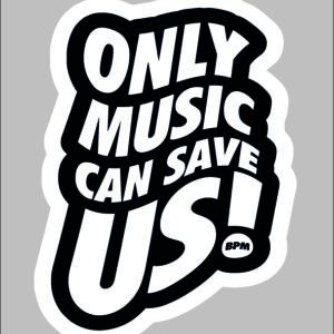 sticker only music can save us