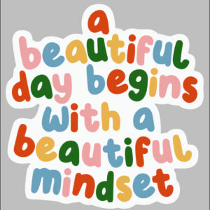 sticker a beautiful day begins