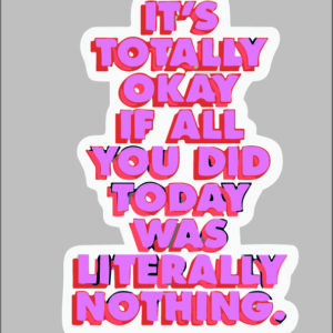 sticker its totally okay