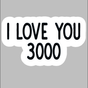 sticker I love you 3000