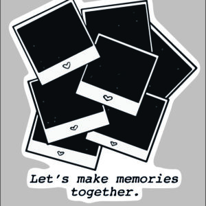 sticker lets make memories