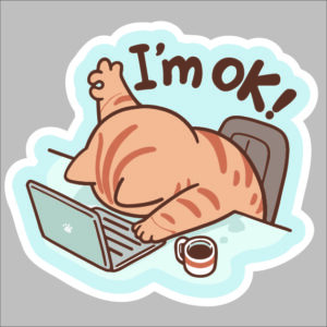 sticker I am ok