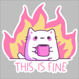 sticker this is fine cat