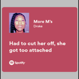 sticker drake had to cut her off