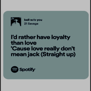 sticker 21 savage id rather have loyalty